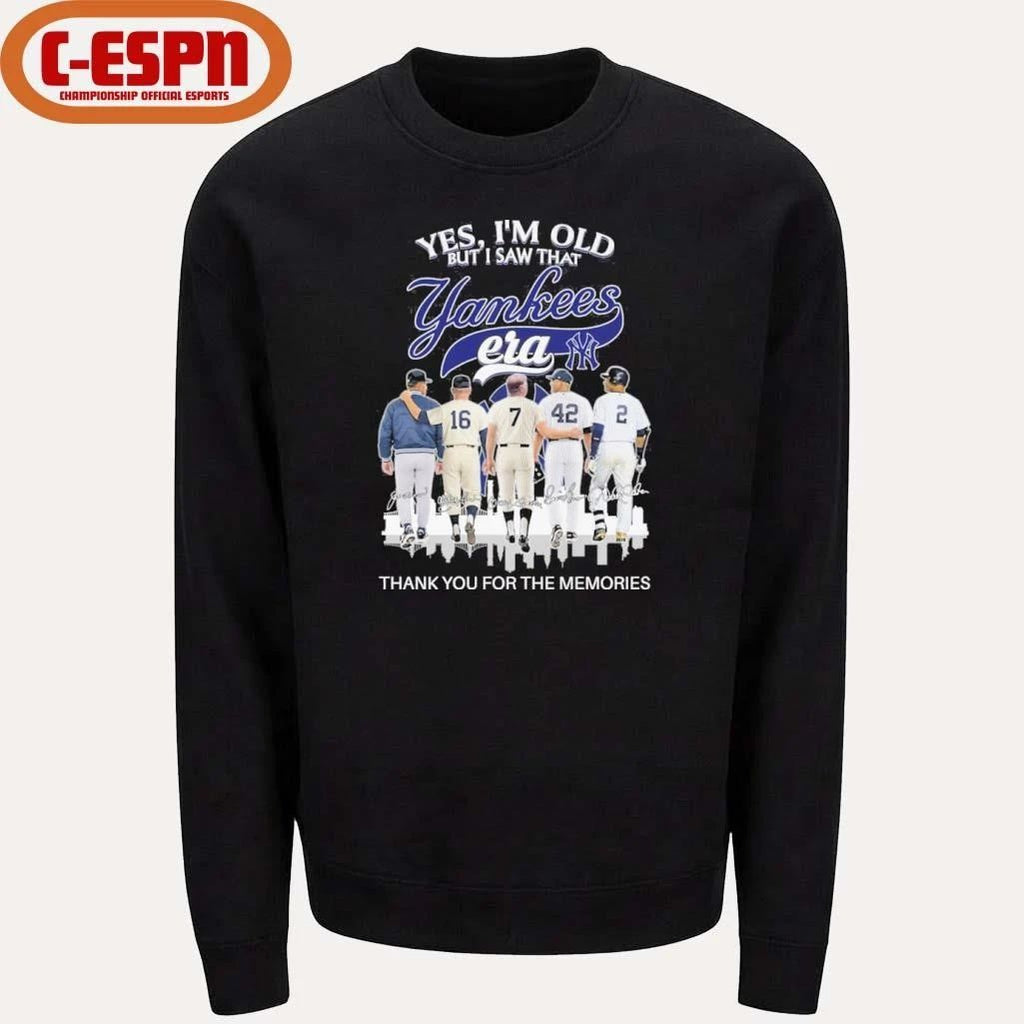 Yes, I’m Old But I Saw That New York Yankees Legends Era T-Shirt