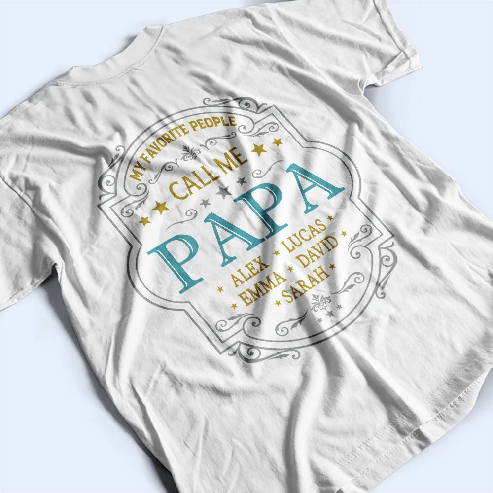 My Favorite People Call Me Grandpa Dad Vintage Label - Personalized T Shirt