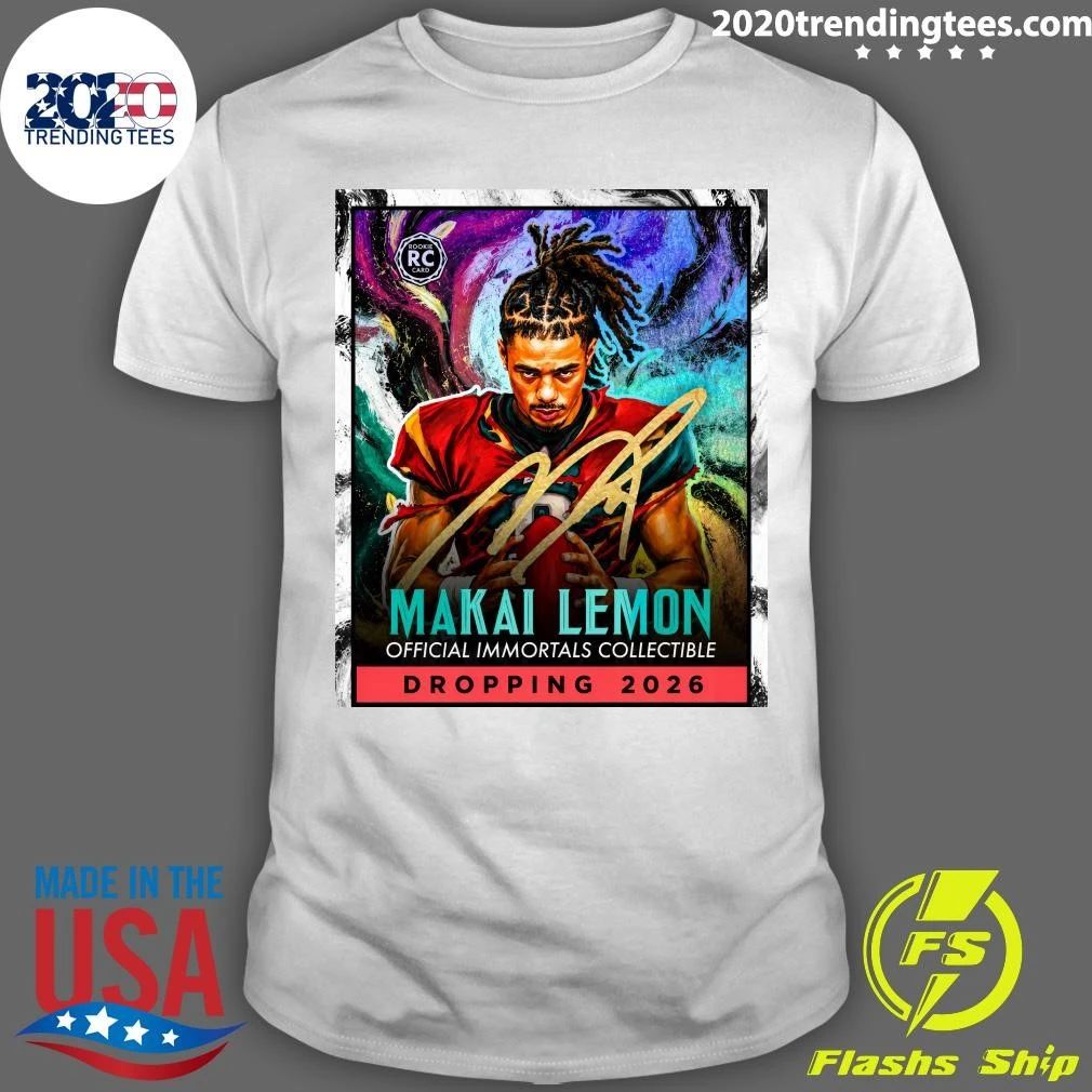 Makai Lemon Official Immortals Collectible Dropping 2026 Signature Shirt