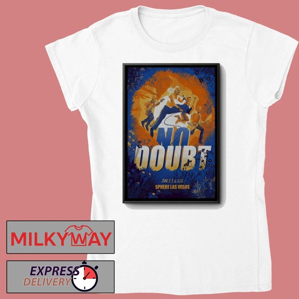 No Doubt TOUR June 6 2026 Sphere Poster Las Vegas LIMITED shirt