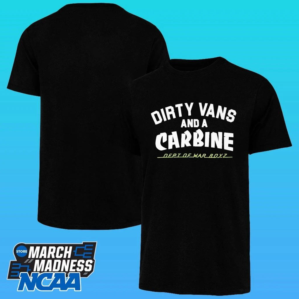 Dirty Vans And A Carbine Dept Of War Royz Shirt