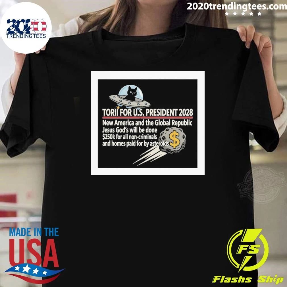 Torii for U.S. President 2028 Campaign Tee Shirt