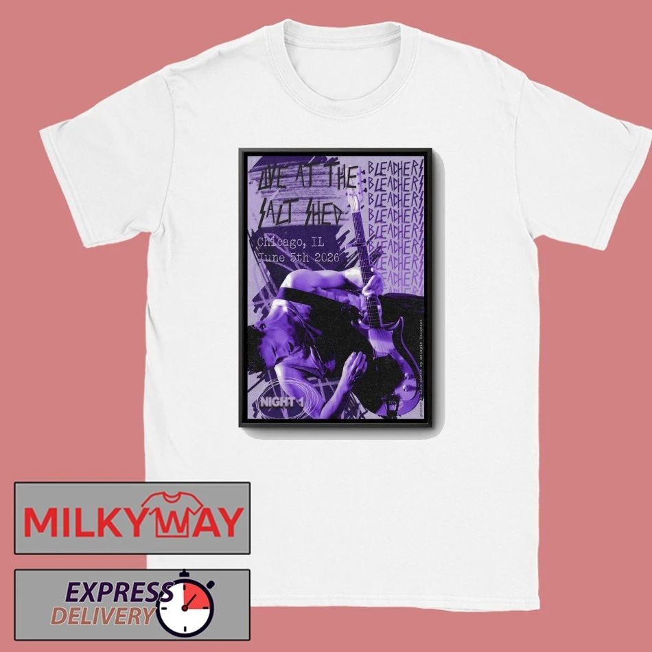 Bleachers In Chicago IL On June 5 2026 Poster shirt