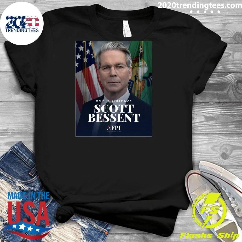 Happy Birthday, Secretary Scott Bessent Shirt