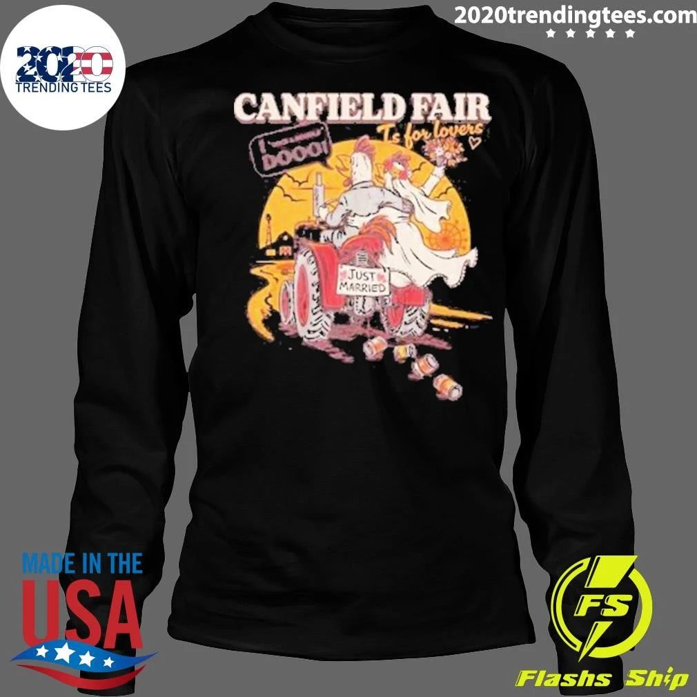 Canfield Fair Is For Lovers Just Married Chicken Shirt