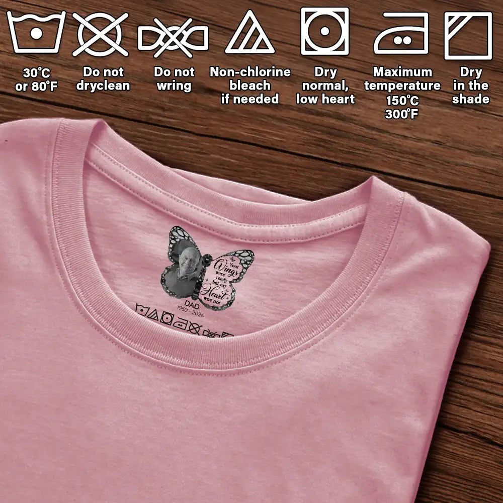 Custom Photo Your Wings Were Ready But My Heart Was Not - Personalized T Shirt