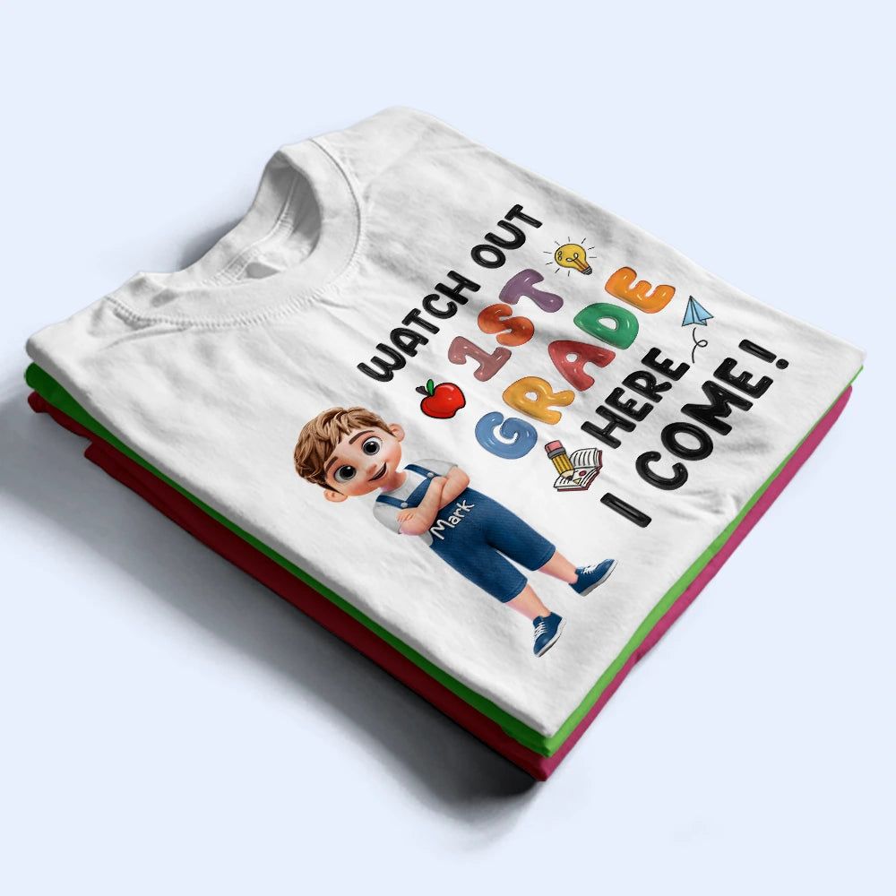Watch Out Kindergarten Here I Come 3D Effect Kid - Personalized T Shirt