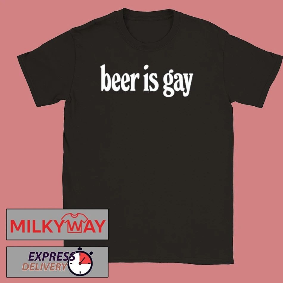Beer is Gay shirt