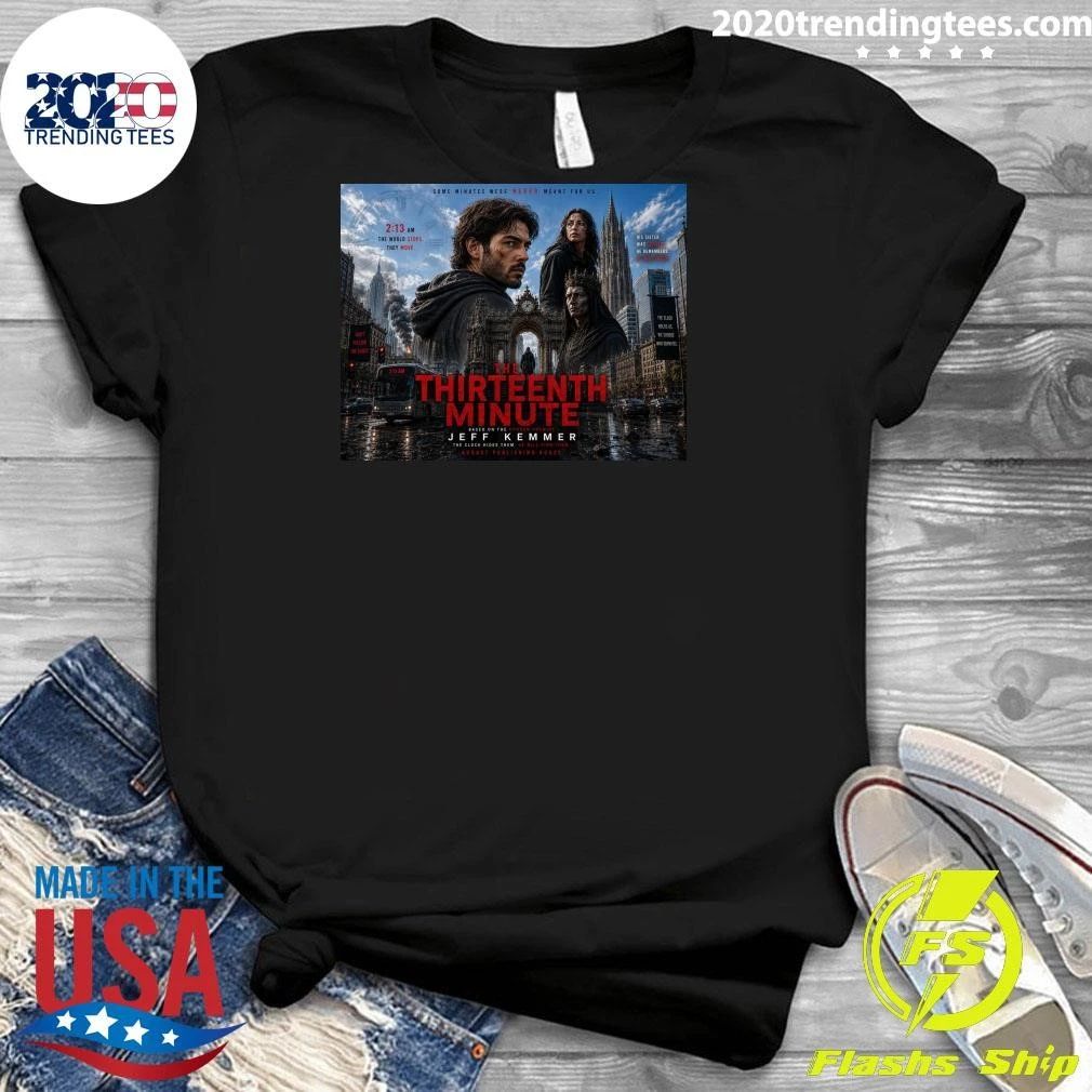 The Thirteenth Minute by Jeff Kemmer Shirt