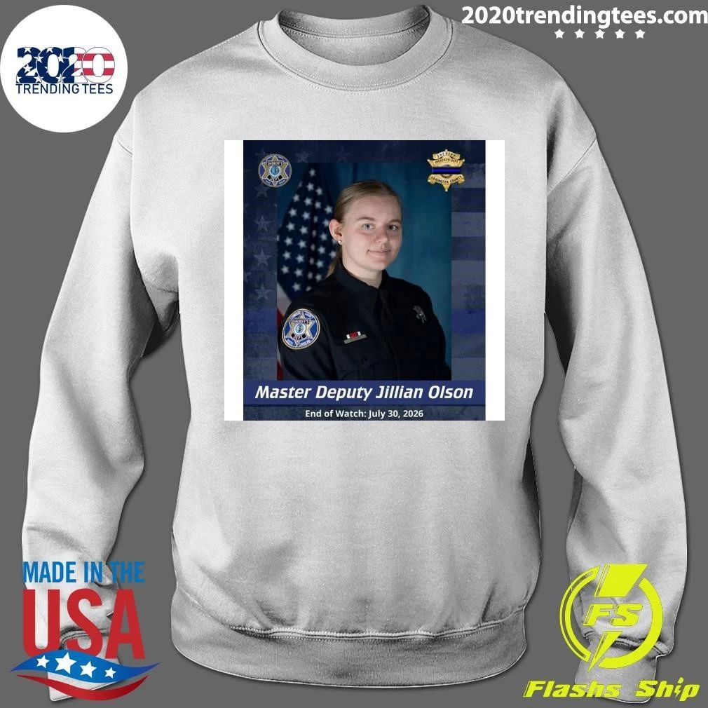 Master Deputy Jillian Olson End of Watch July 30, 2026 Shirt