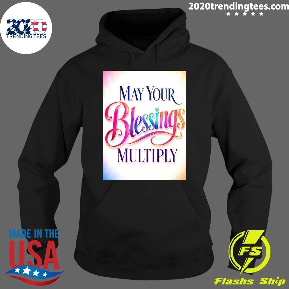 May Your Blessings Multiply Shirt