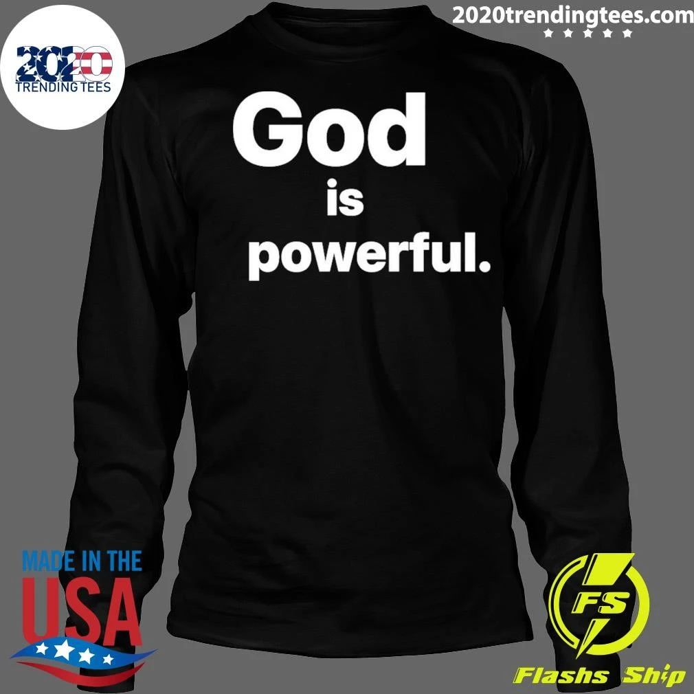 Gamhanan ang Ginoo, God is powerful Shirt