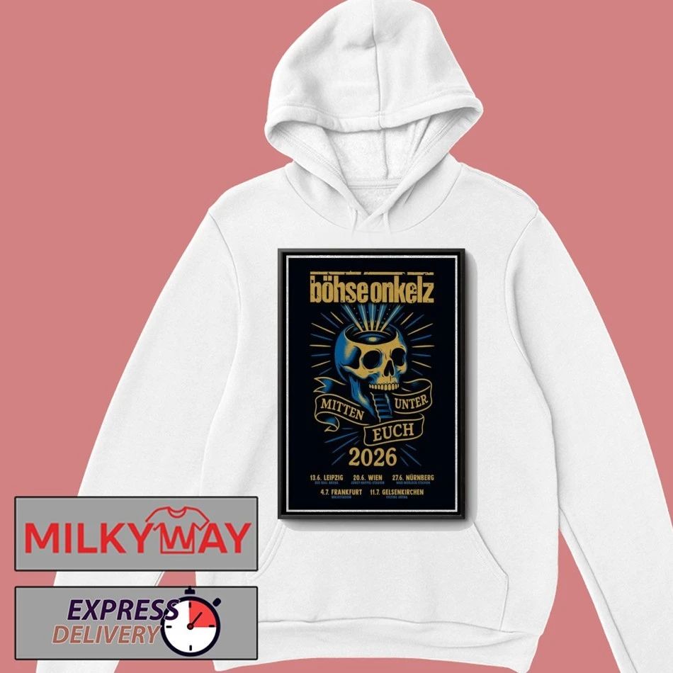LIMITED Poster Böhse Onkelz Mitten Unter Euch Tour 2026 shirt