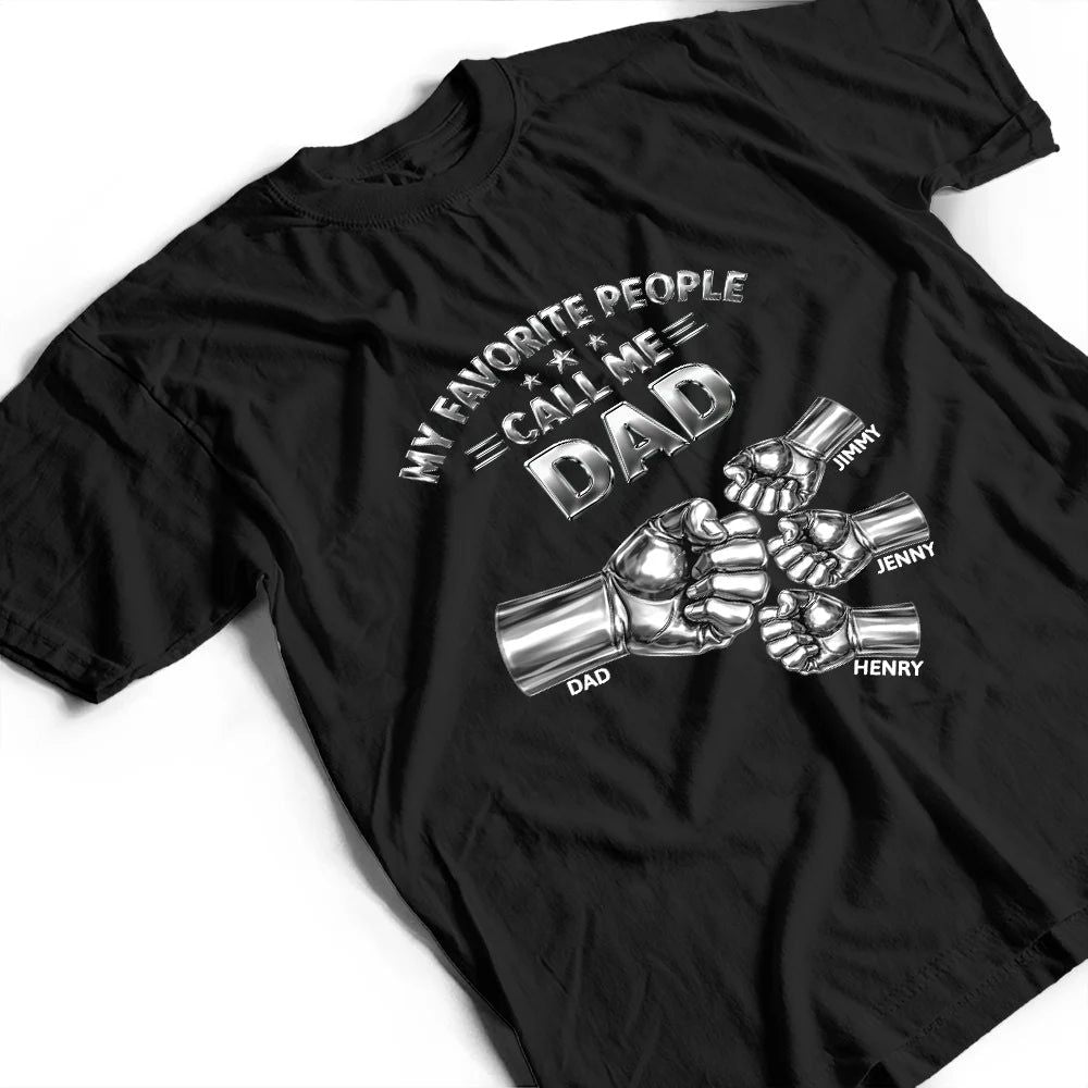 Metal Effect My Favorite People Call Me Papa - Personalized T Shirt