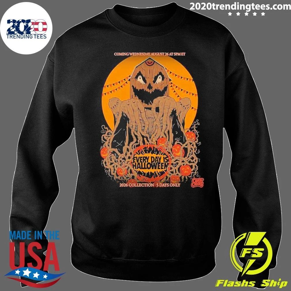 Coming August 26 At 5pm Et An Every Day Is Halloween 2026 Collection 5 Days Only Shirt