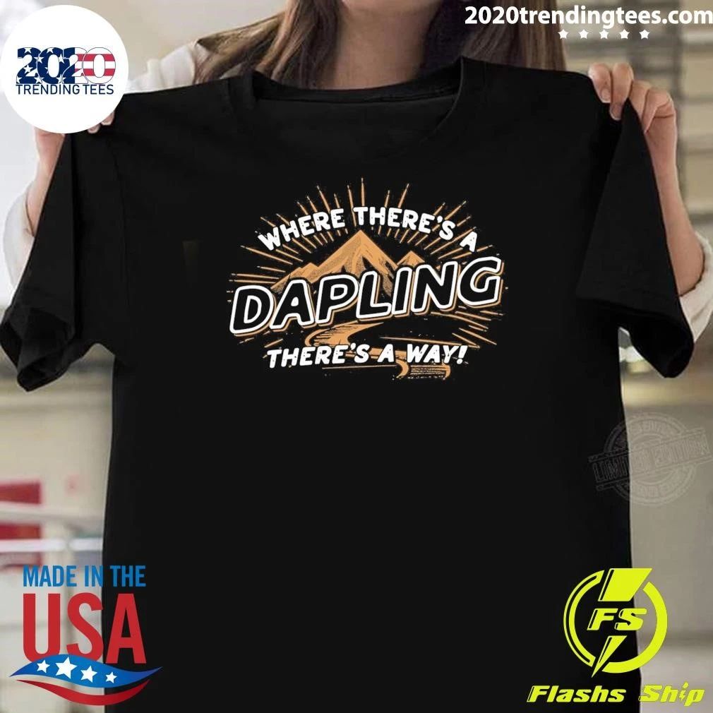 Where There’s A Dapling There’s A Way Camping Shirt