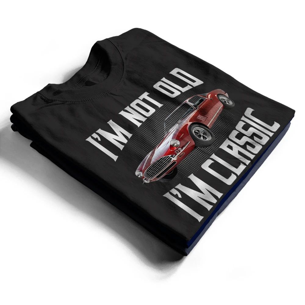 Custom Photo I'm Not Old I'm Classic - Personalized T Shirt