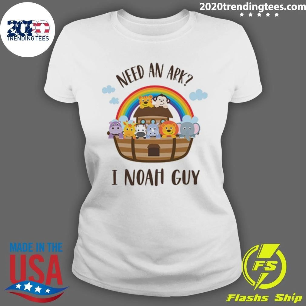 Noah’s Ark Toddler Need An Ark I Noah Guy Shirt