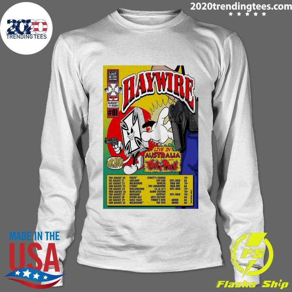 Haywire Perth Adelaide Melbourne August 2026 Shirt
