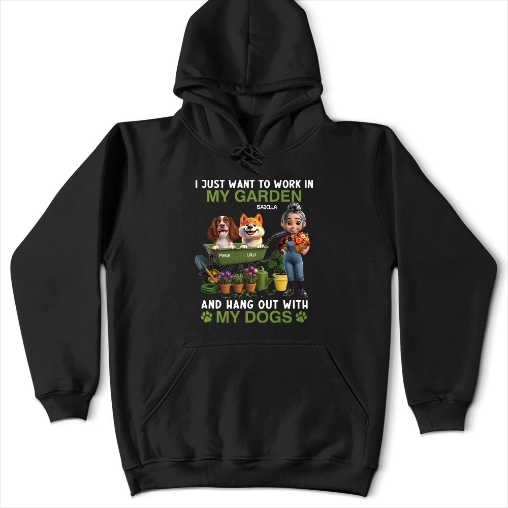 Work In My Garden And Hang Out With My Dogs - Personalized T Shirt