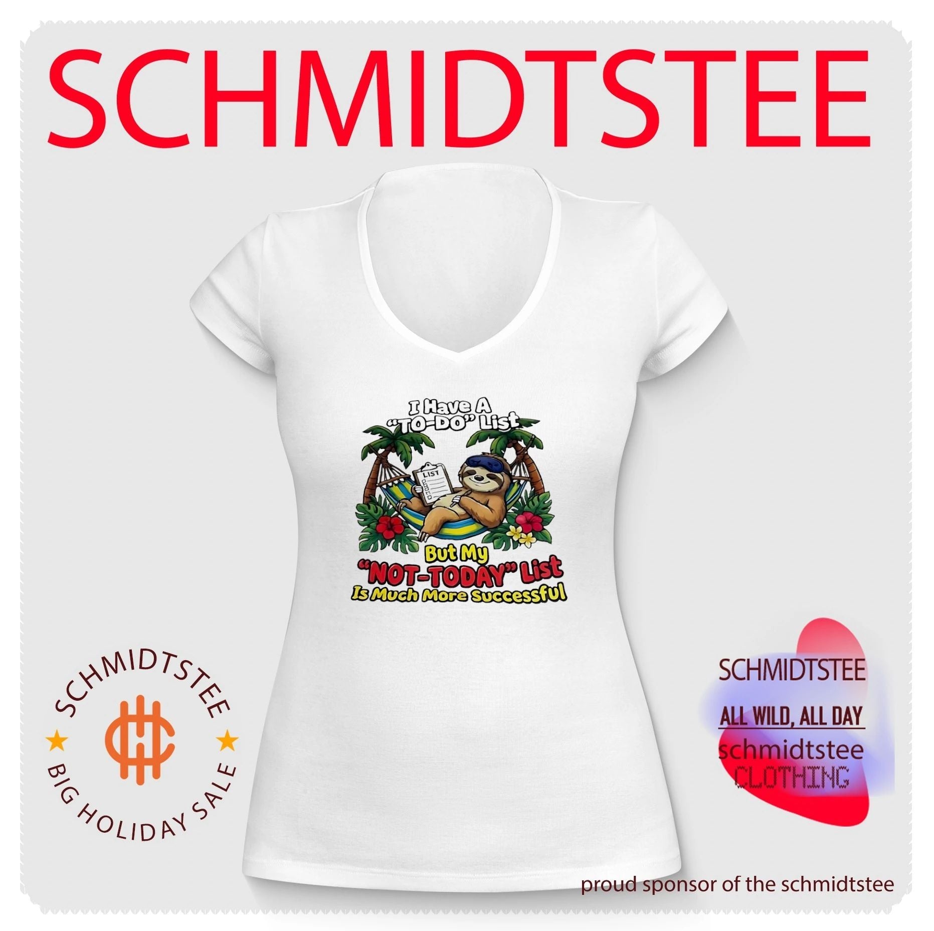 I have a to-do list but my not-today list is much more successful cartoon sloth shirt
