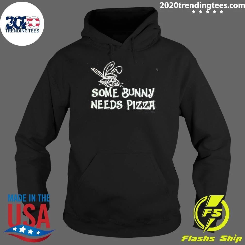 Easter Some Bunny Needs Pizza Shirt