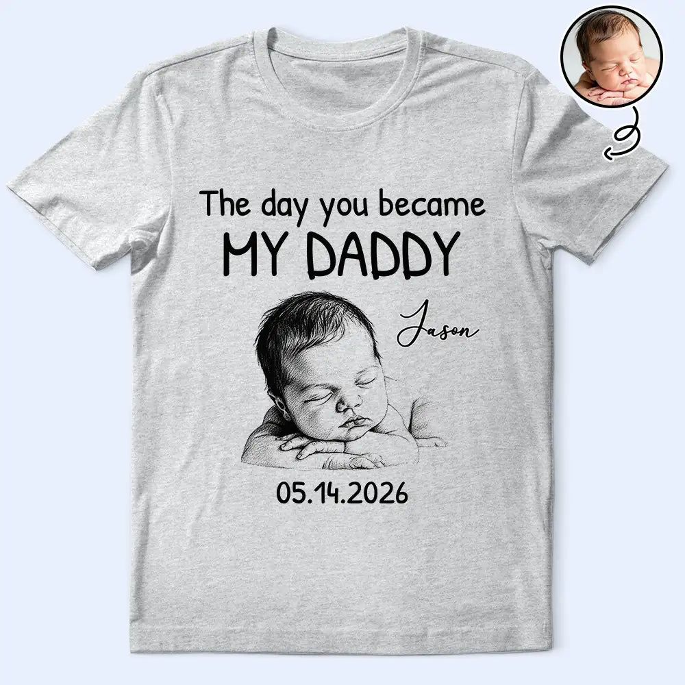Custom Photo Pencil Sketch The Day You Became My Mom Dad - Personalized T Shirt