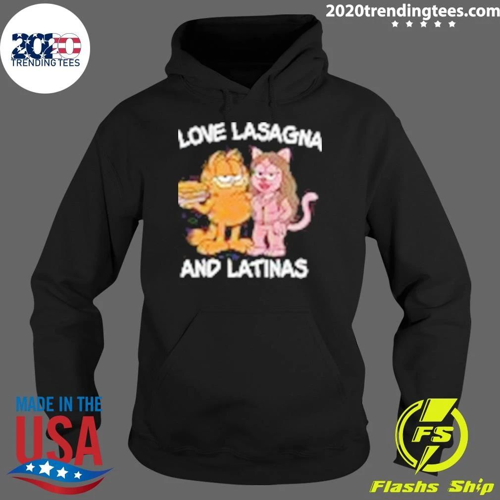 I Love Lasagna and Latinas Shirt