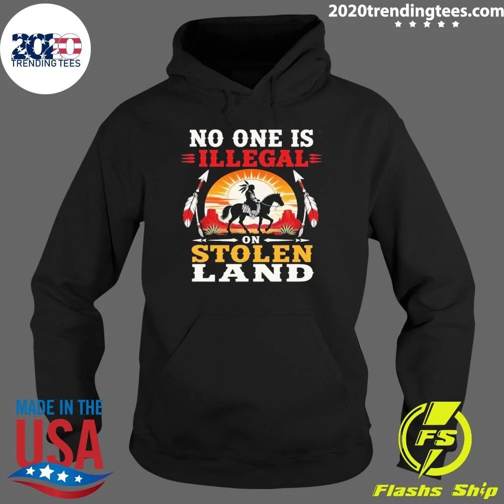 Native American No One Is Illegal On Stolen Land Shirt