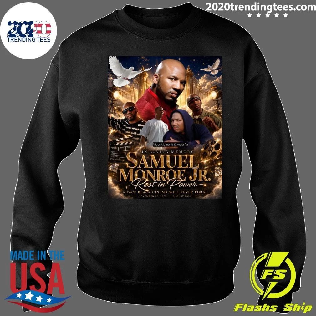 Rest in peace, Samuel Monroe Jr. 1973–2026 Shirt
