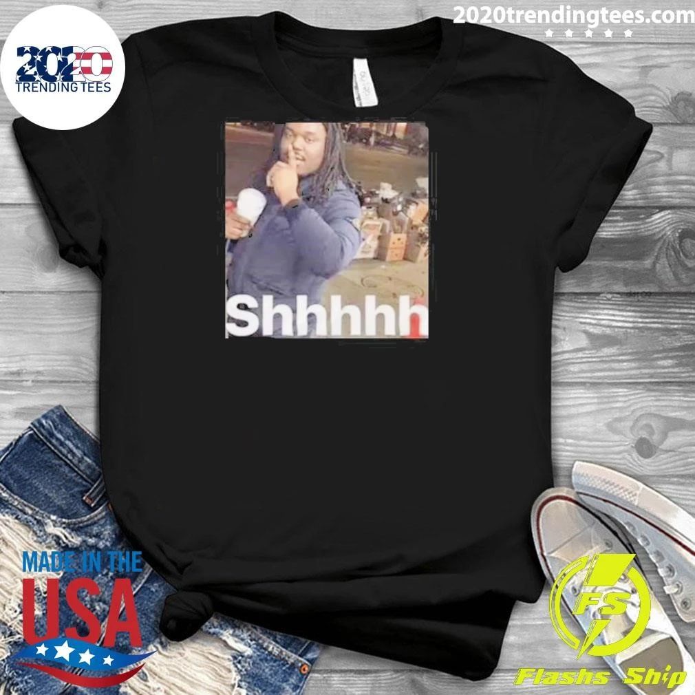 Shhhhh Sssh Guy Finger On Lips Funny Meme Reaction Shirt
