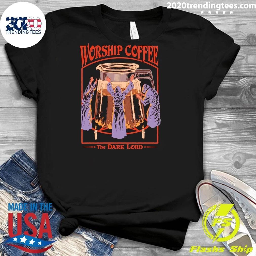 Steven Rhodes Worship Coffee the Dark Lord Shirt