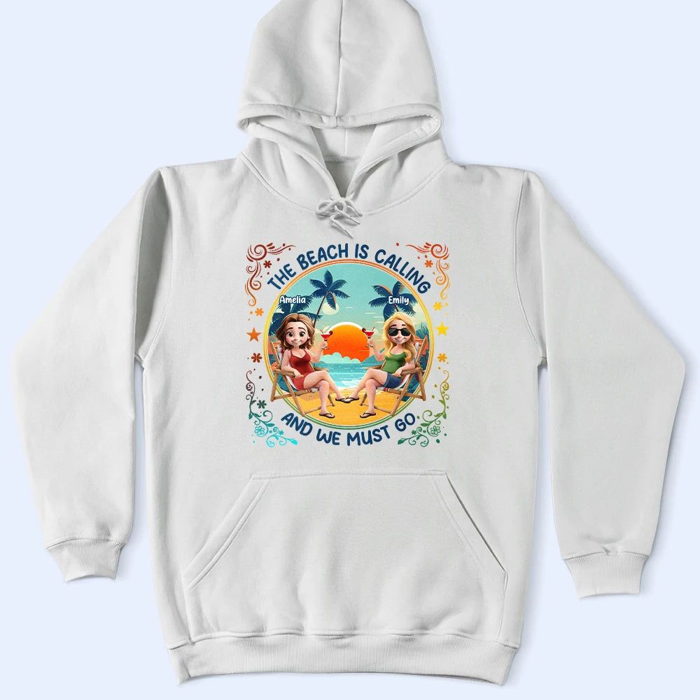 The Beach Is Calling Now - Personalized T Shirt