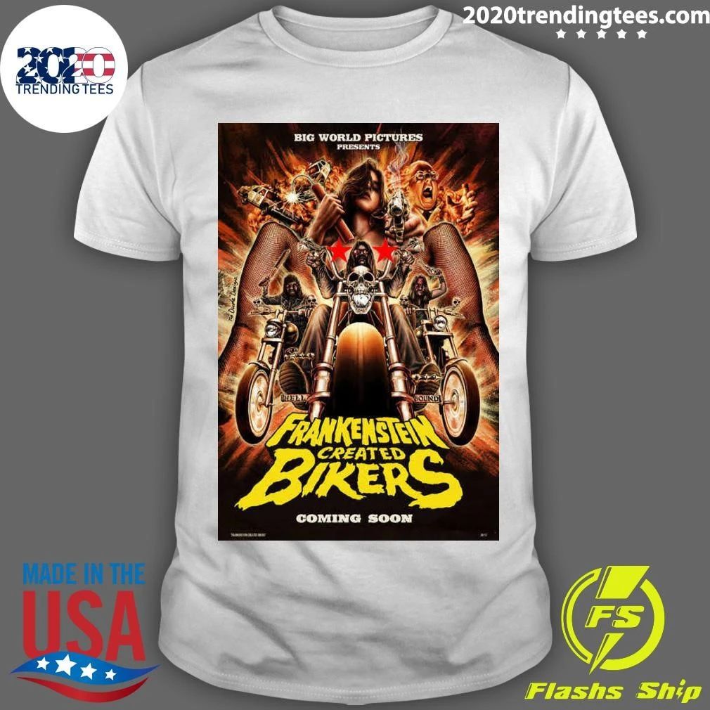 Frankenstein Created Bikers Movie Shirt