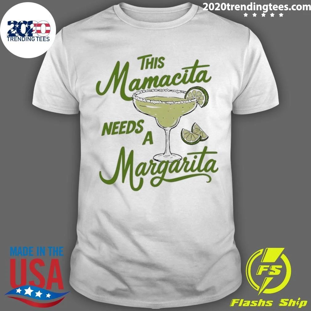 This Mamacita Needs A Margarita Cocktail Tee Shirt