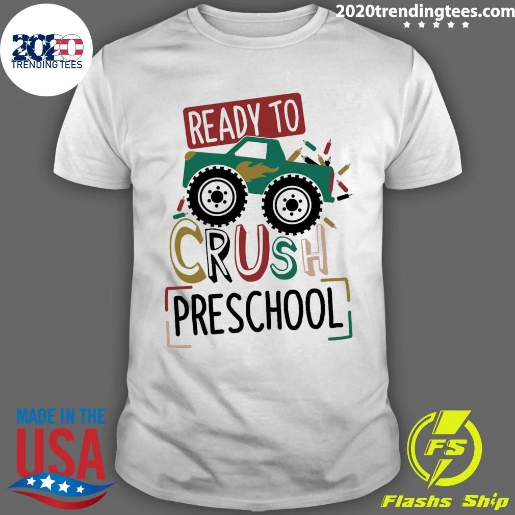 Ready To Crush Preschool Monster Truck Shirt