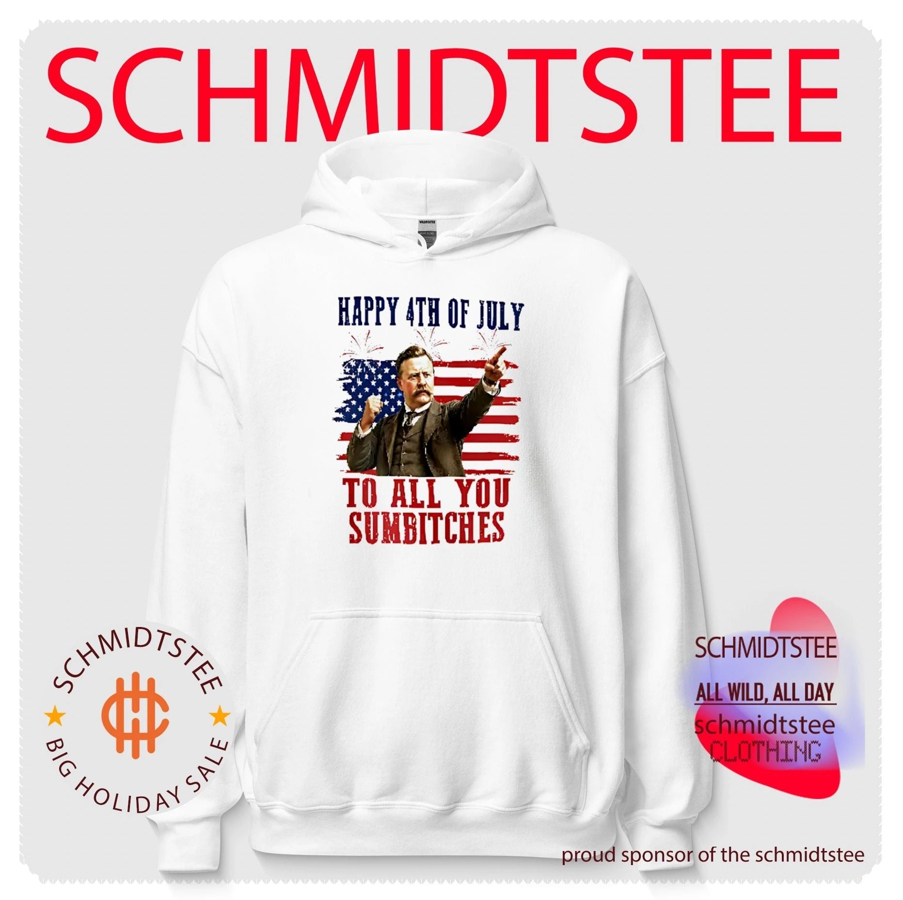 Theodore Roosevelt Happy 4th Of July To All You Sumbitches shirt