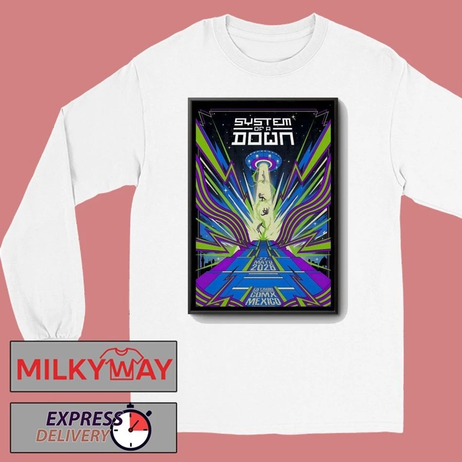 System Of A Down 5 27-5 28 2026 Mexico City Poster shirt