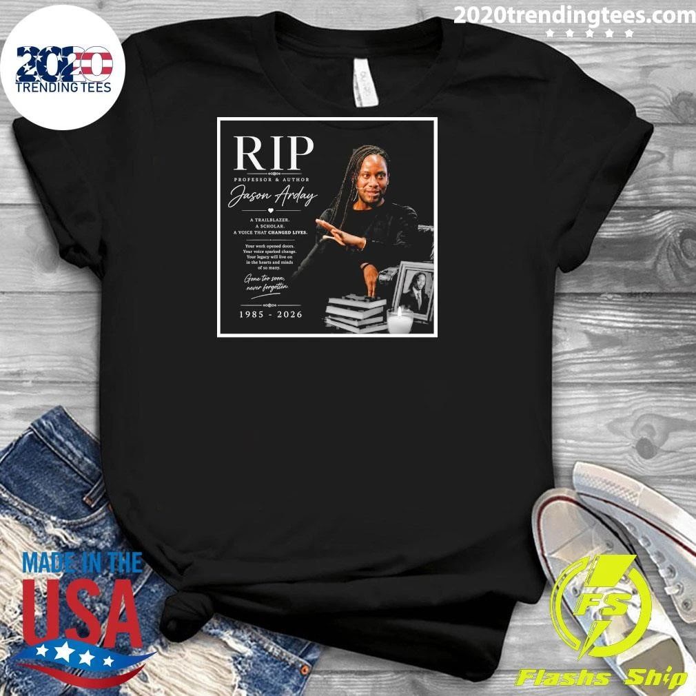 Rip Professor & Author Jason Arday 1985-2026 Shirt