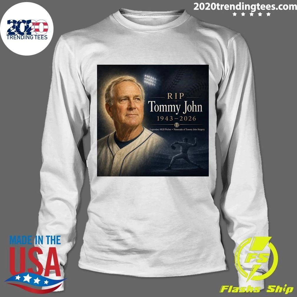 Legendary MLB Pitcher Tommy John Has Died At The Age Of 83 Shirt