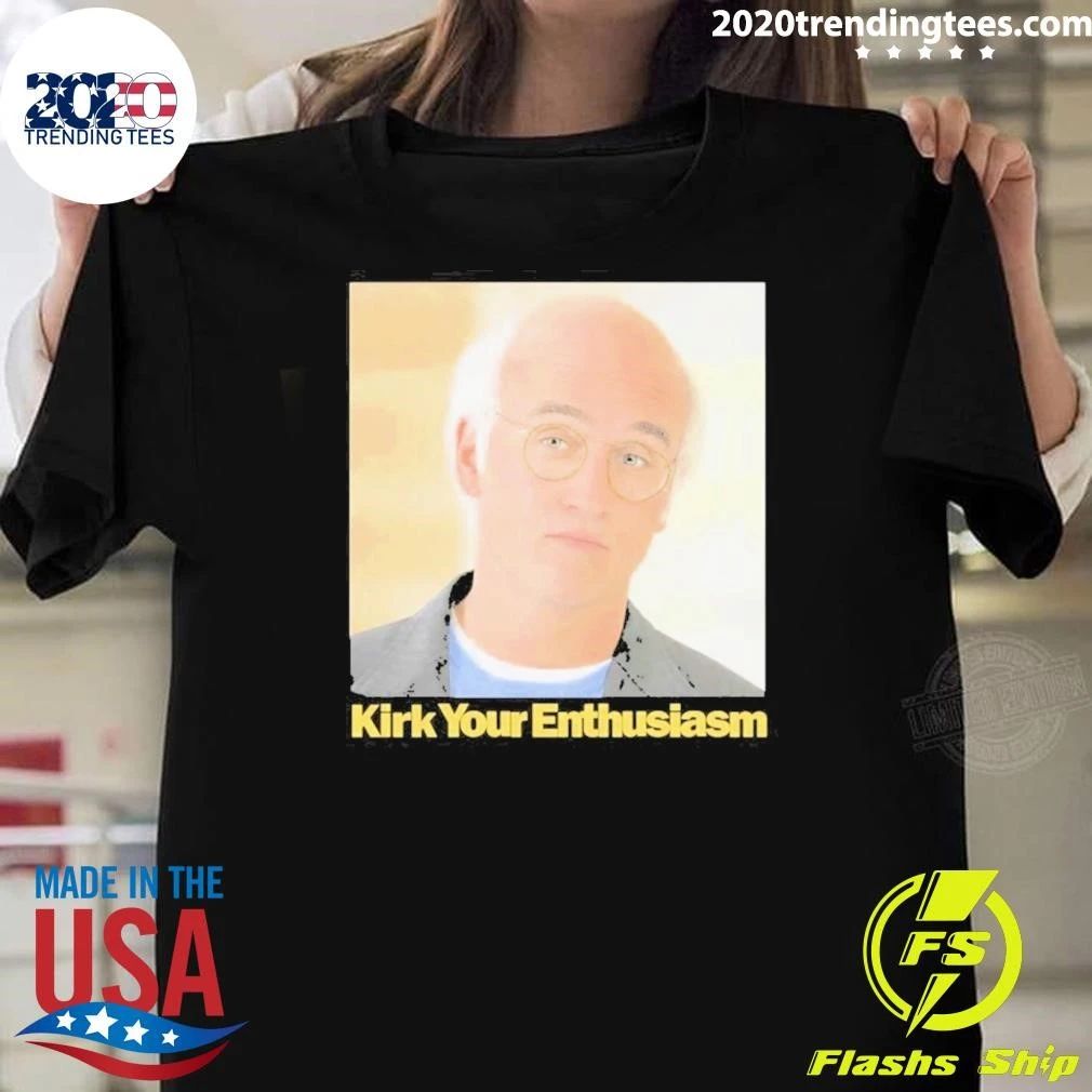 Kirk Your Enthusiasm Tee Shirt