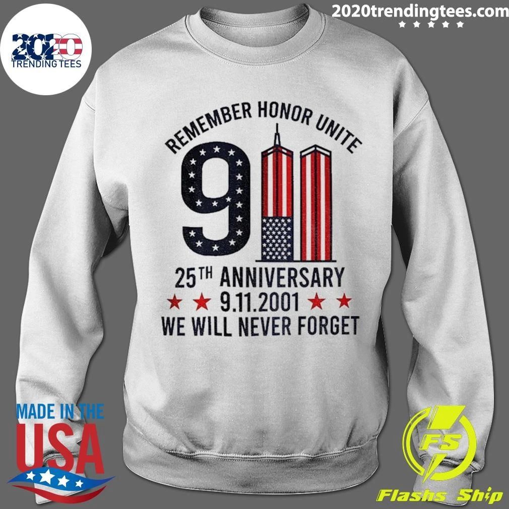 9 11 Twin Towers Memorial Remember Honor Unite 25Th Anniversary Shirt