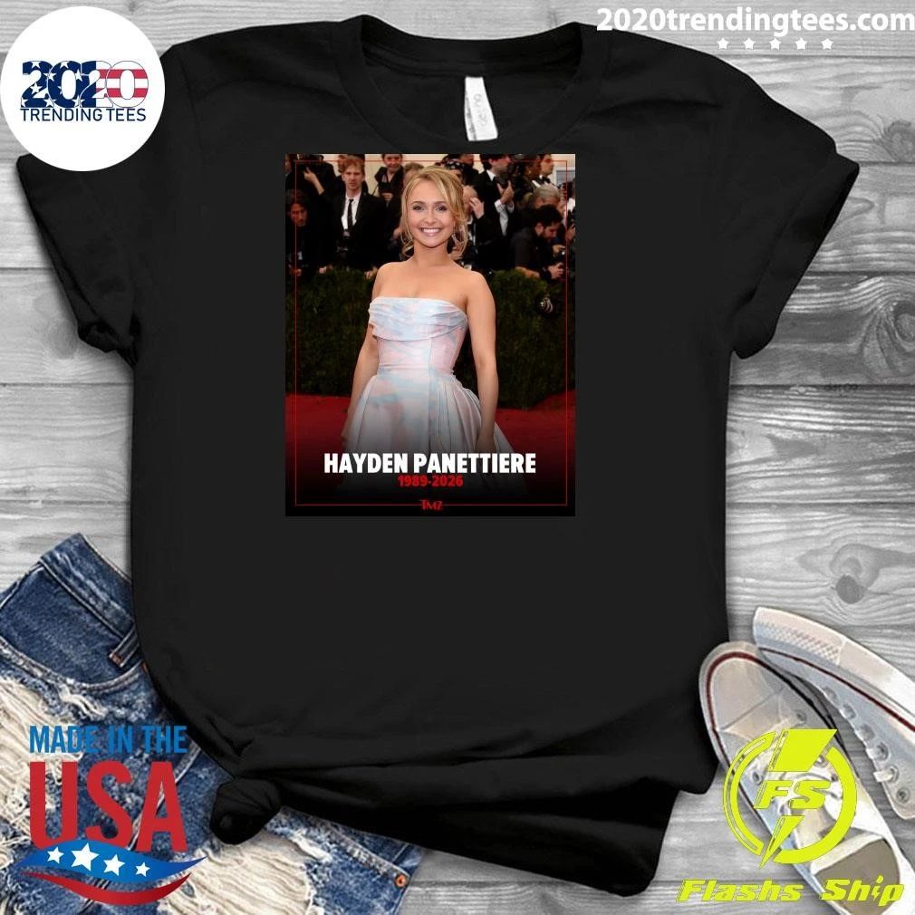 Hayden Panettiere Has Died At 36, 1989-2026 Shirt