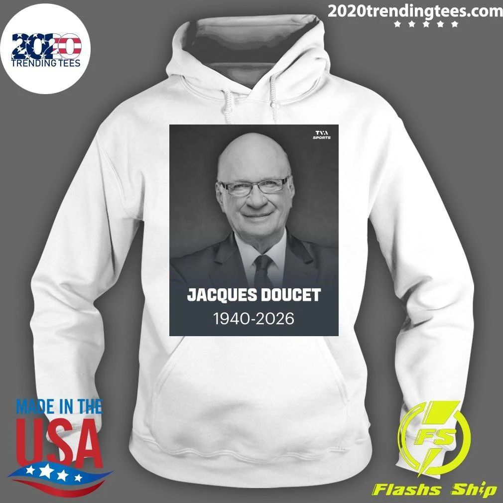 Rest In Peace Jacques Doucet 1940-2026 Shirt