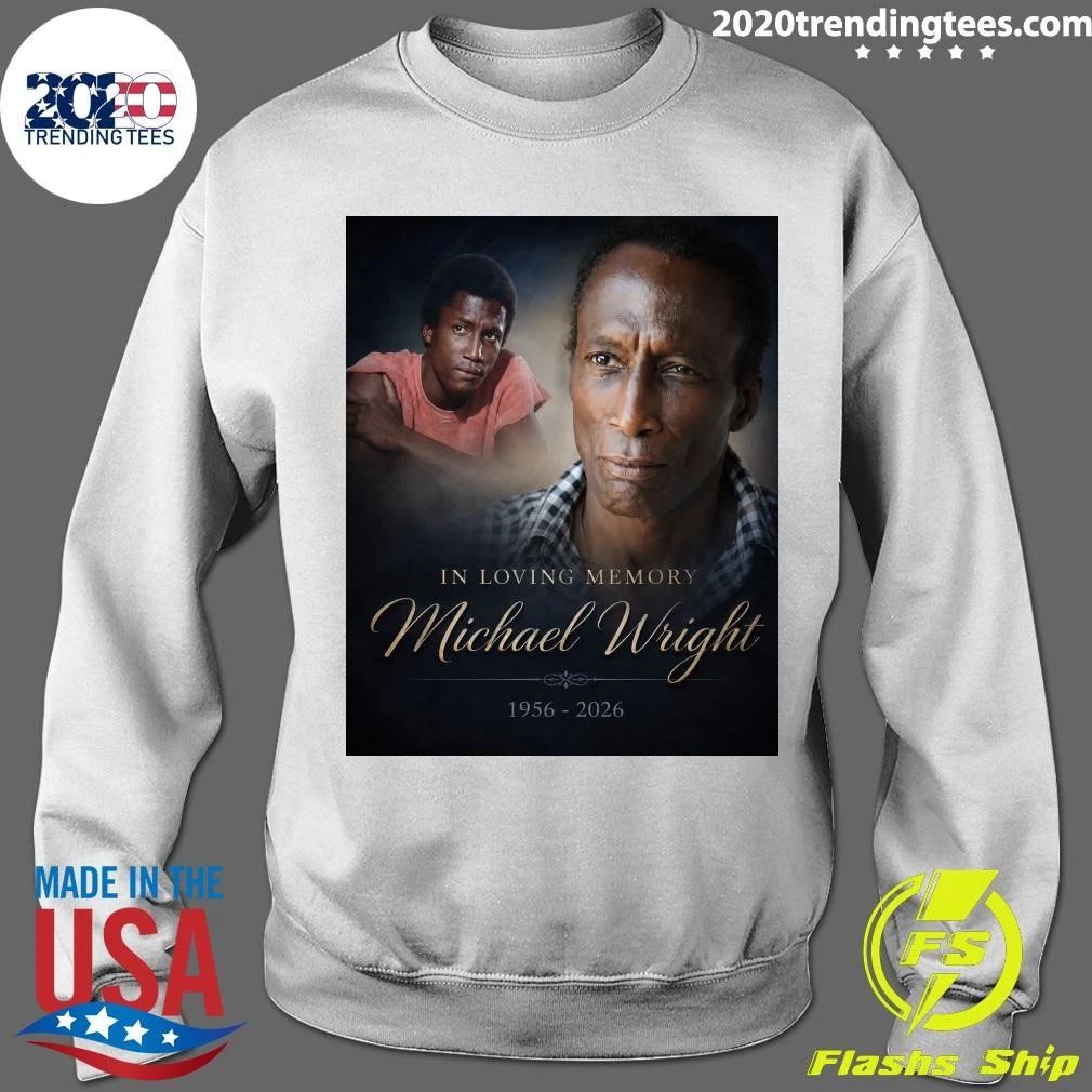 In Loving Memory Michael Wright 1956-2026 Shirt