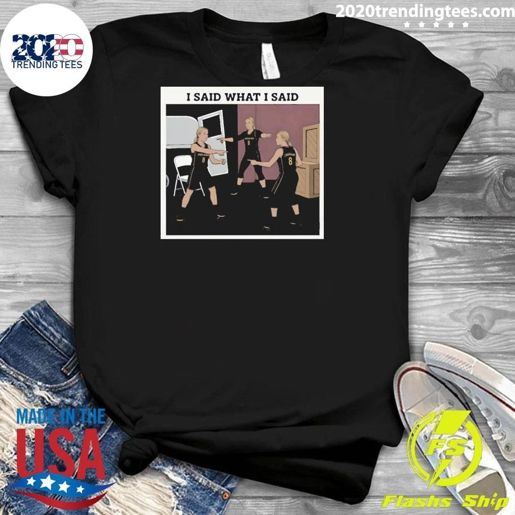 Original Sophie Cunningham Indiana Fever Basketball I Said What I Said Shirt