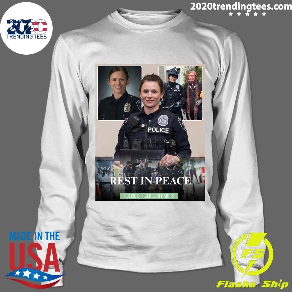 Rest In Peace Police Officer Lexi Harris Shirt