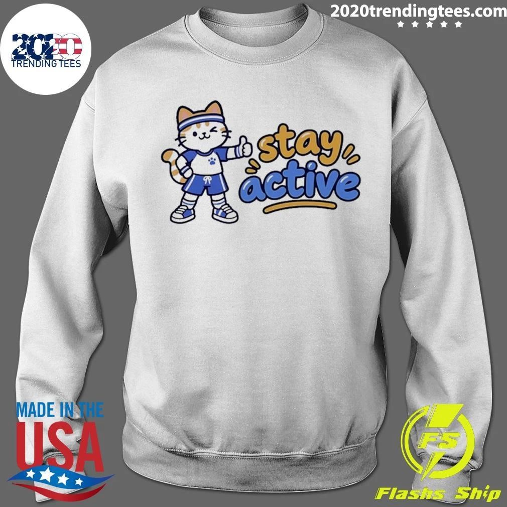 Stay Active Cat Exercise Motivation Shirt