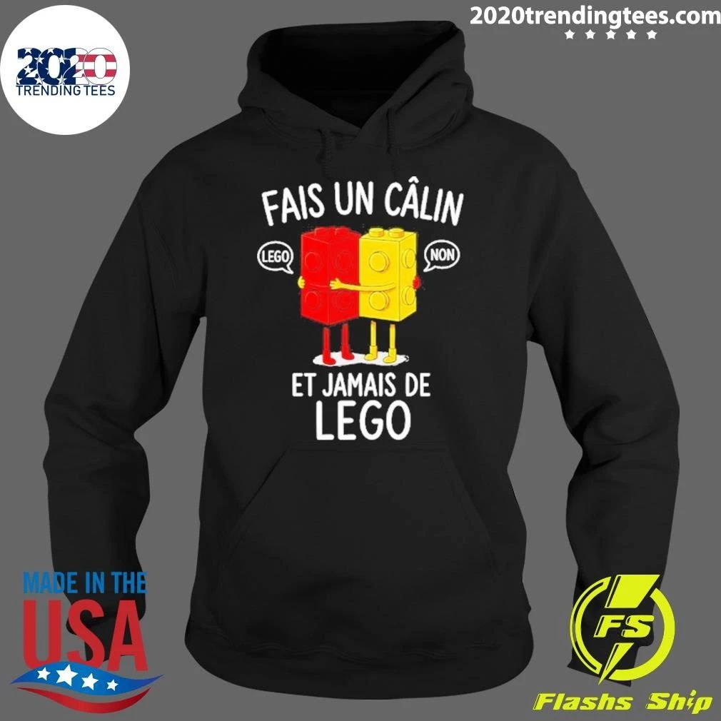 Fais Un Calin Et Jamais De Lego Hug Shirt