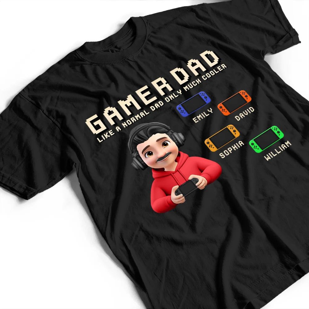 Gamer Dad Only Much Cooler - Personalized T Shirt